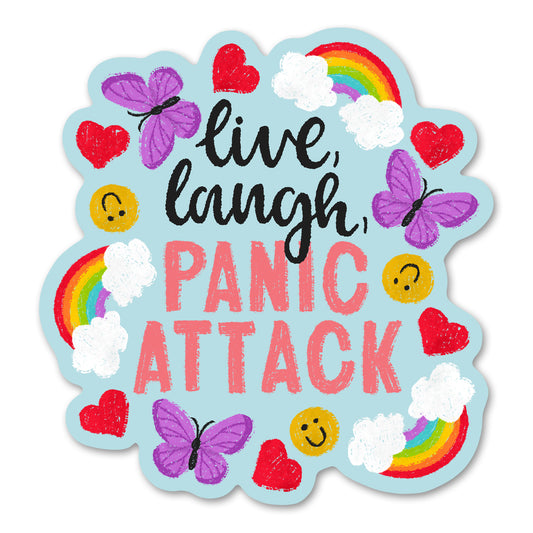 Live, Laugh, Panic Attack Sticker