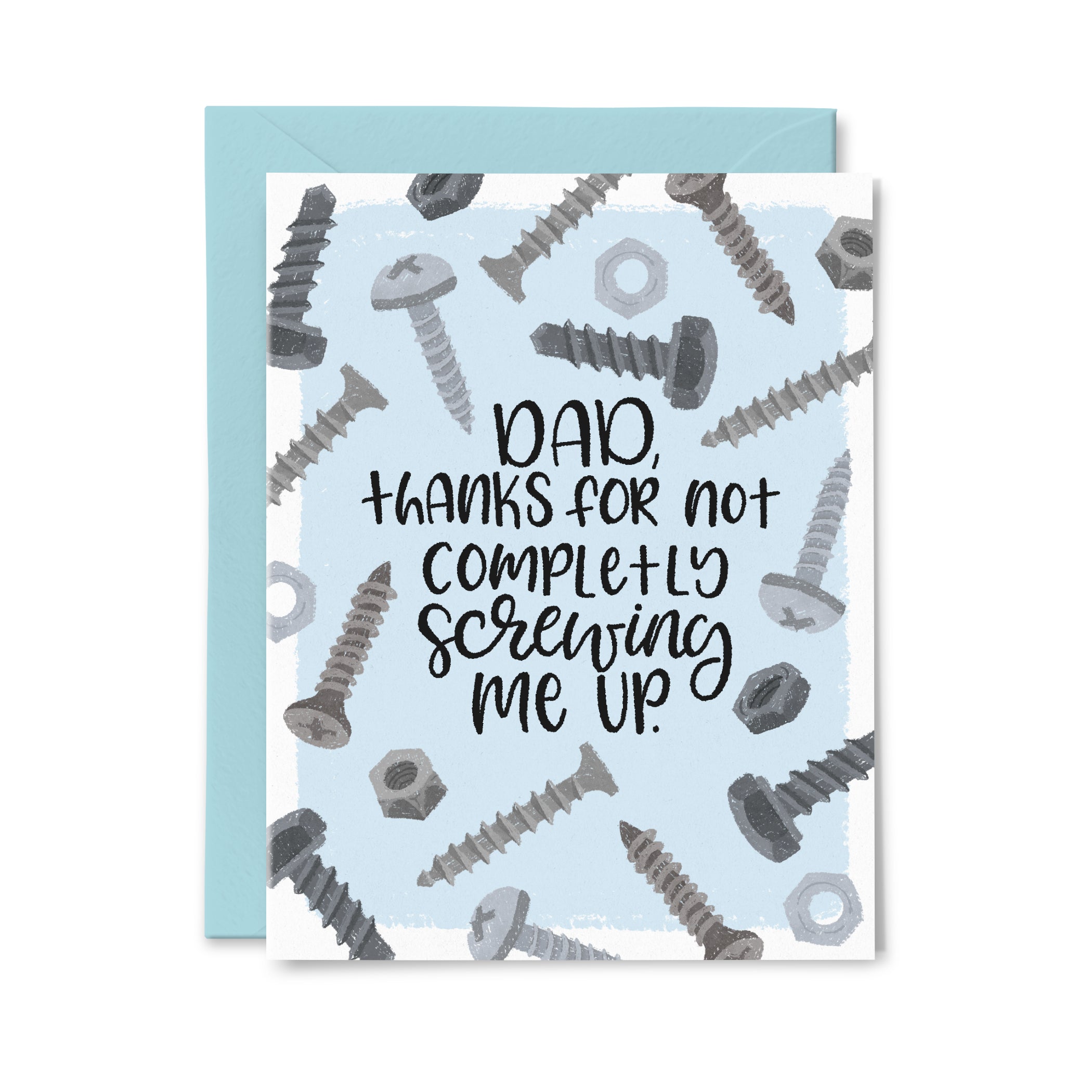 Screwing Me Up Greeting Card