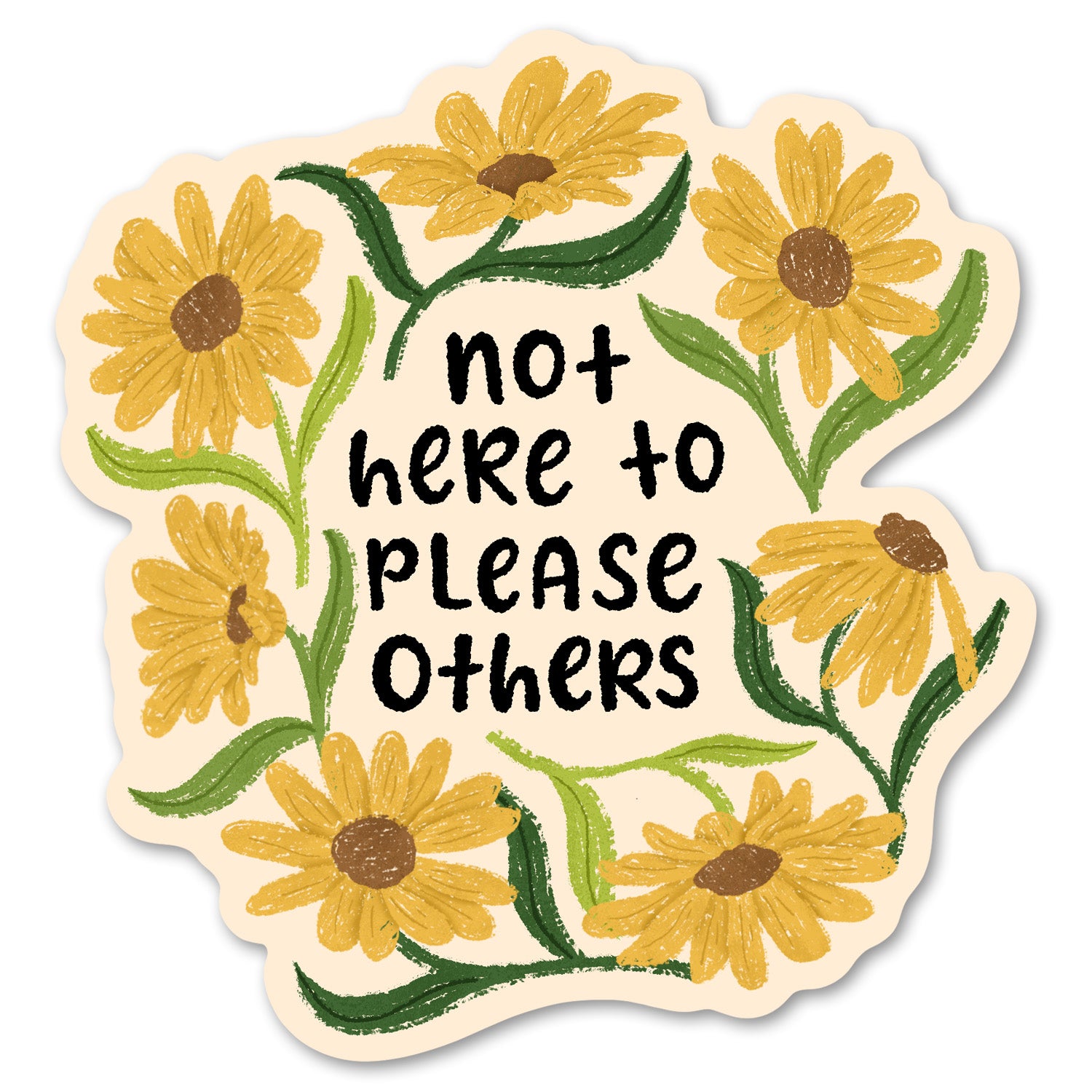 Not Here to Please Others Sticker