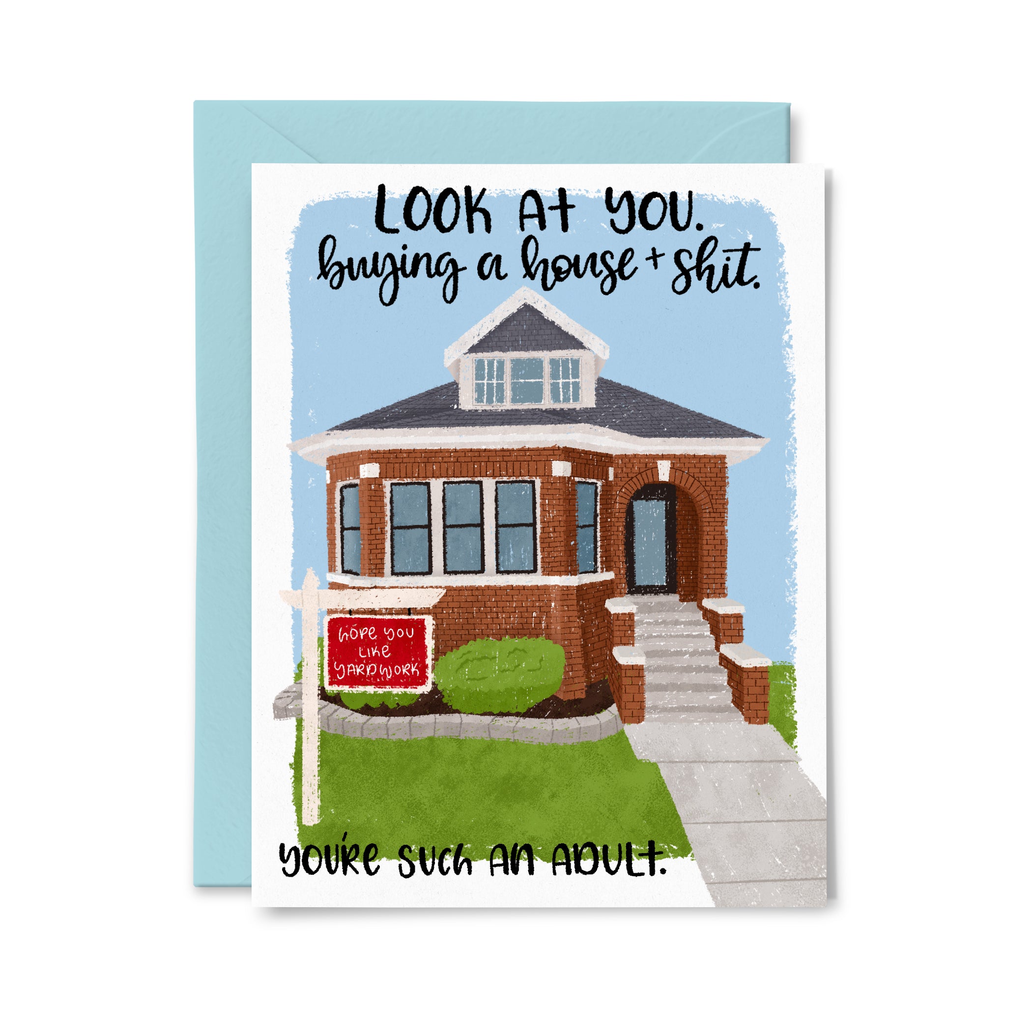 Buying House and Shit Greeting Card