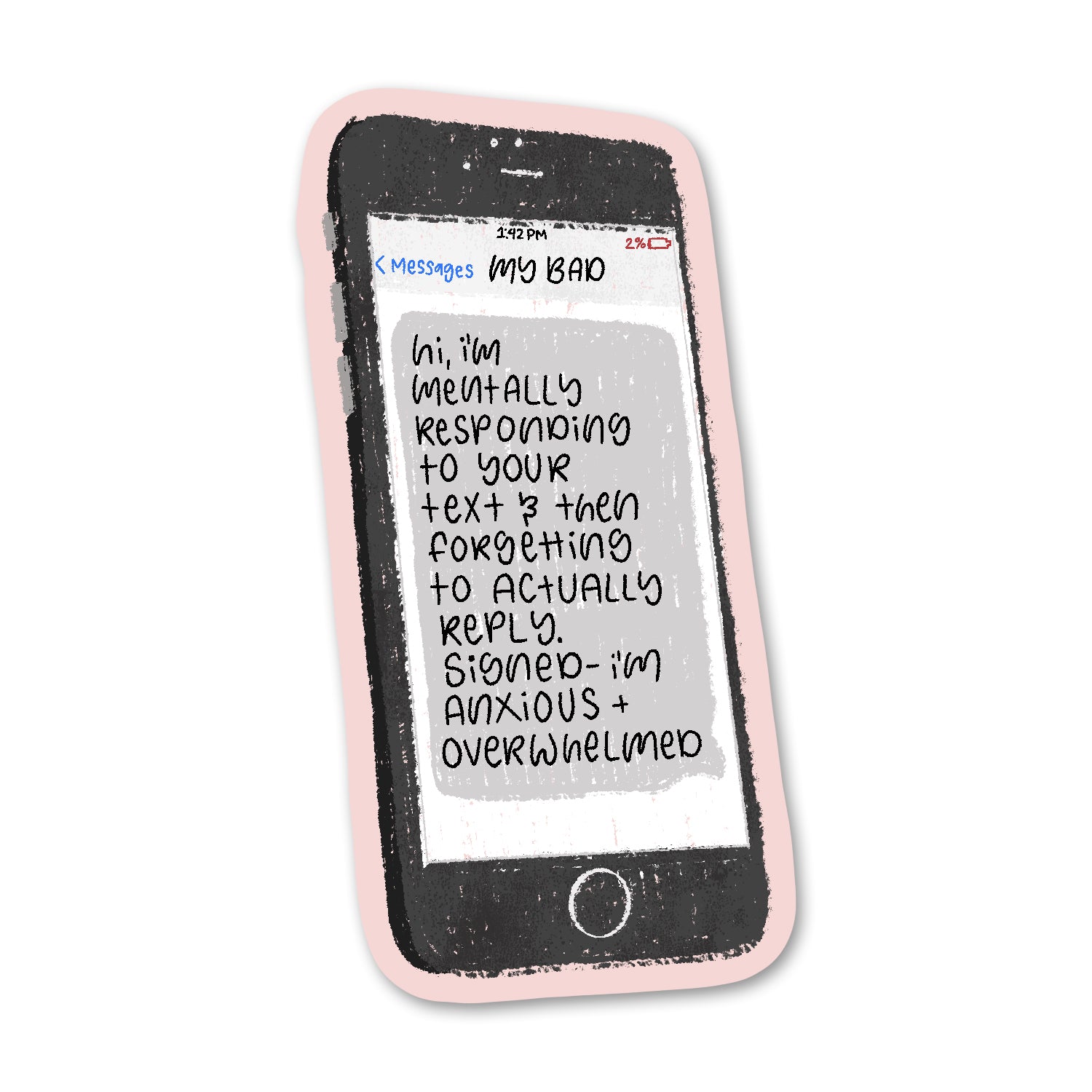 Bad at Texting Sticker