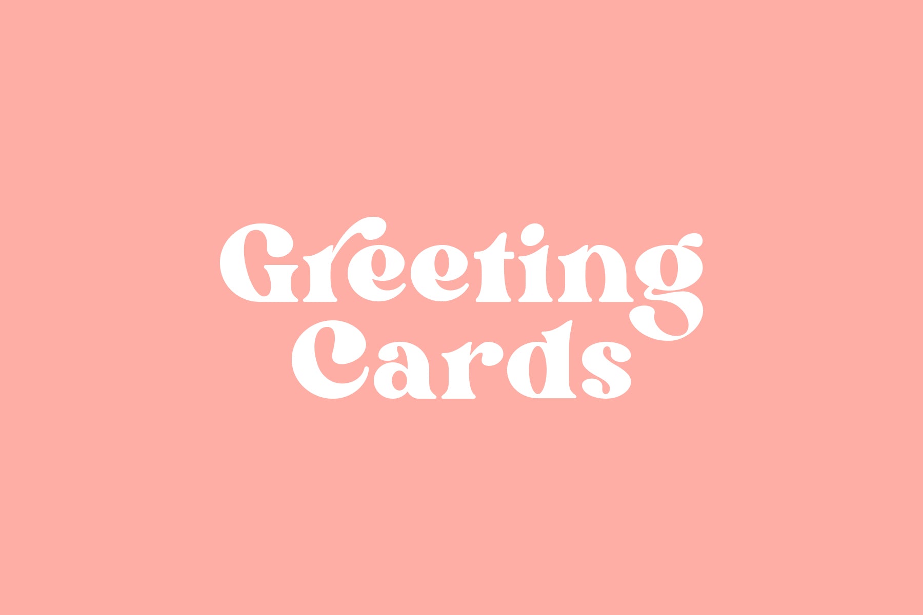 Greeting Cards