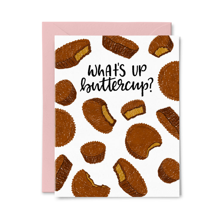 What's Up Buttercup Greeting Card