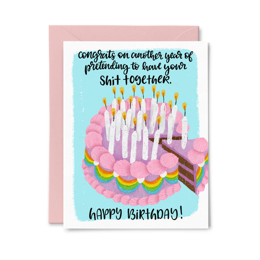 Pretending to Have Your Shit Together Greeting Card