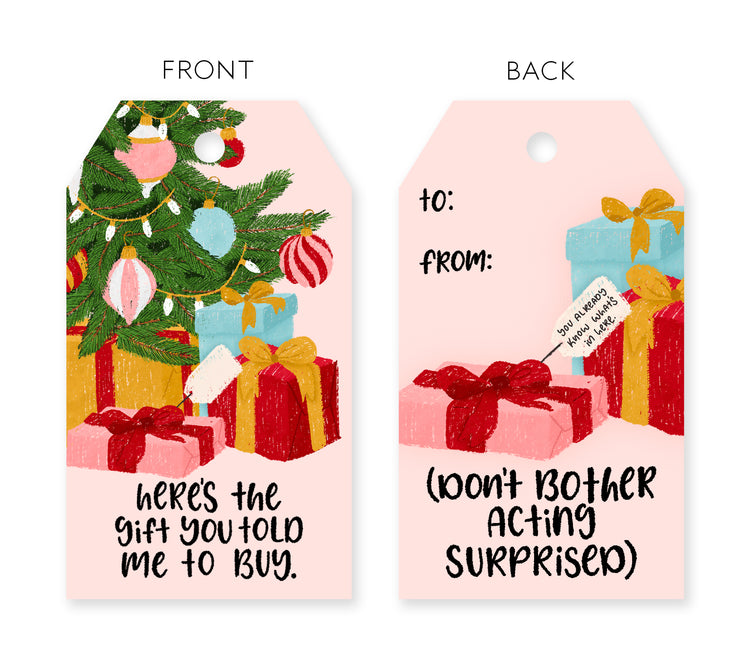 Here's the Gift You Told me to Buy Gift Tag Set