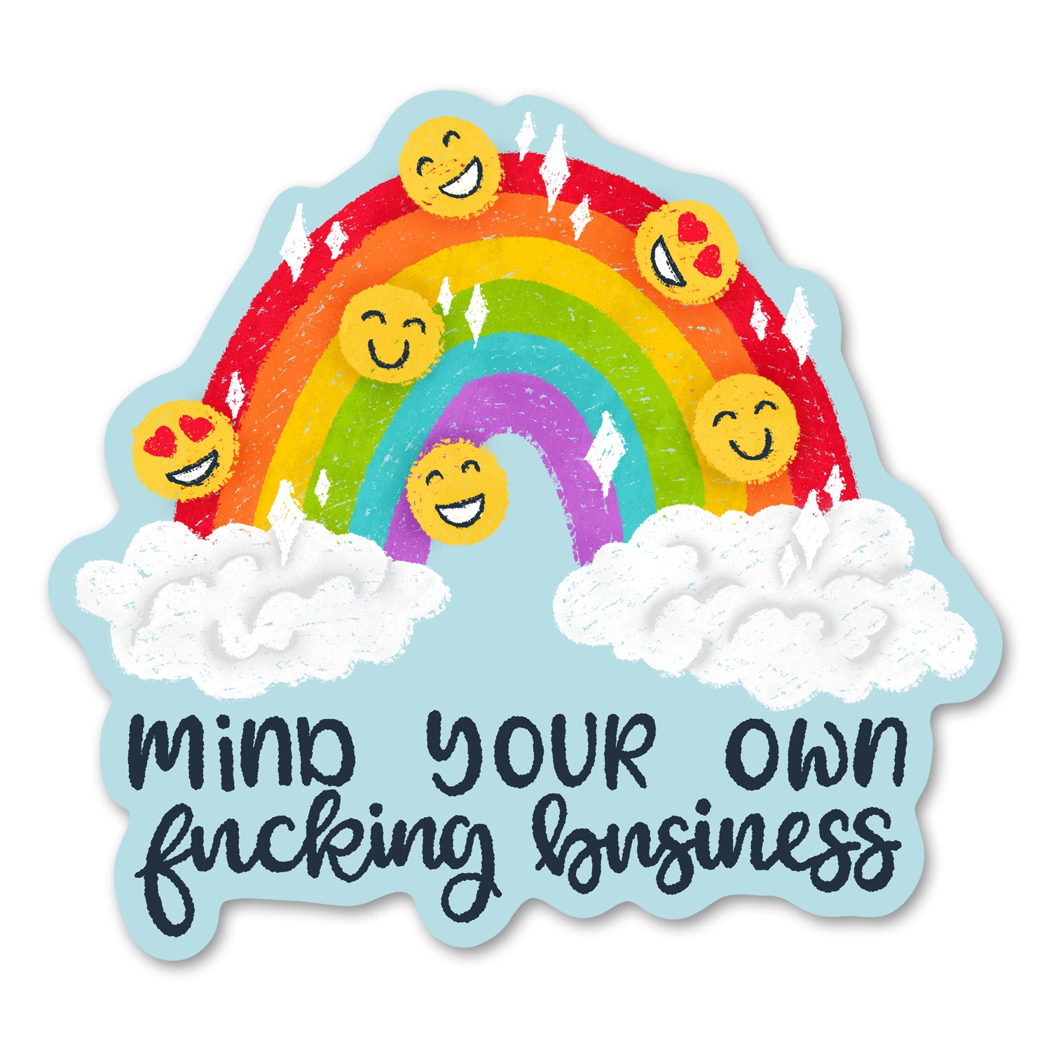 Mind Your Fucking Business Sticker