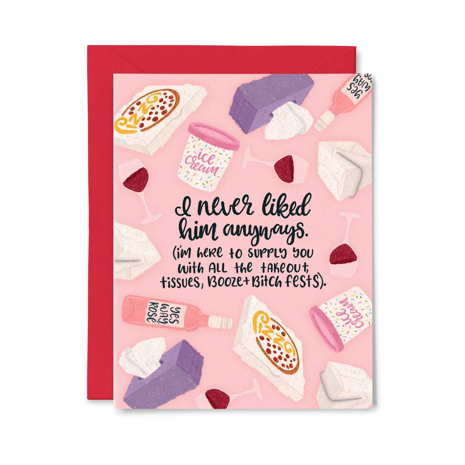 I Never Liked Him Anyways Greeting Card