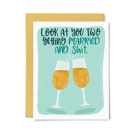 Married and Shit Greeting Card