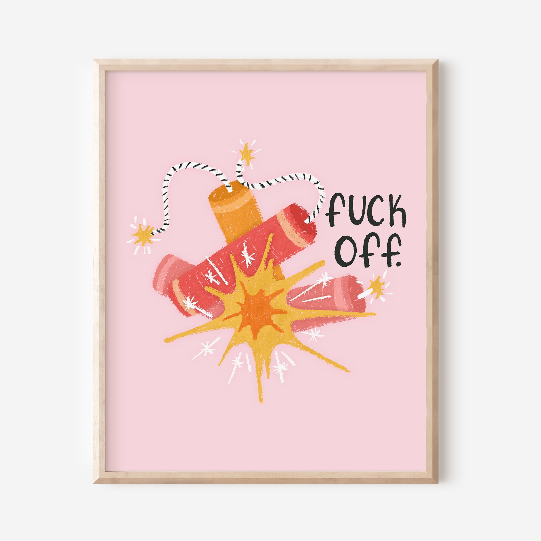 Fuck Off Art Print