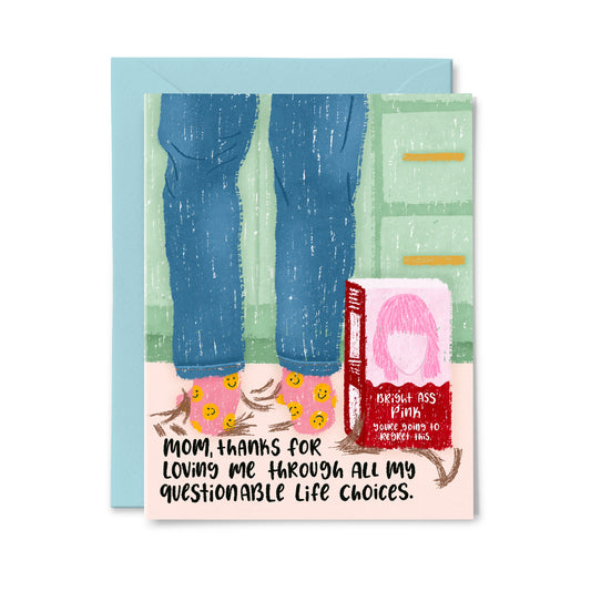 Questionable life choices Greeting Card
