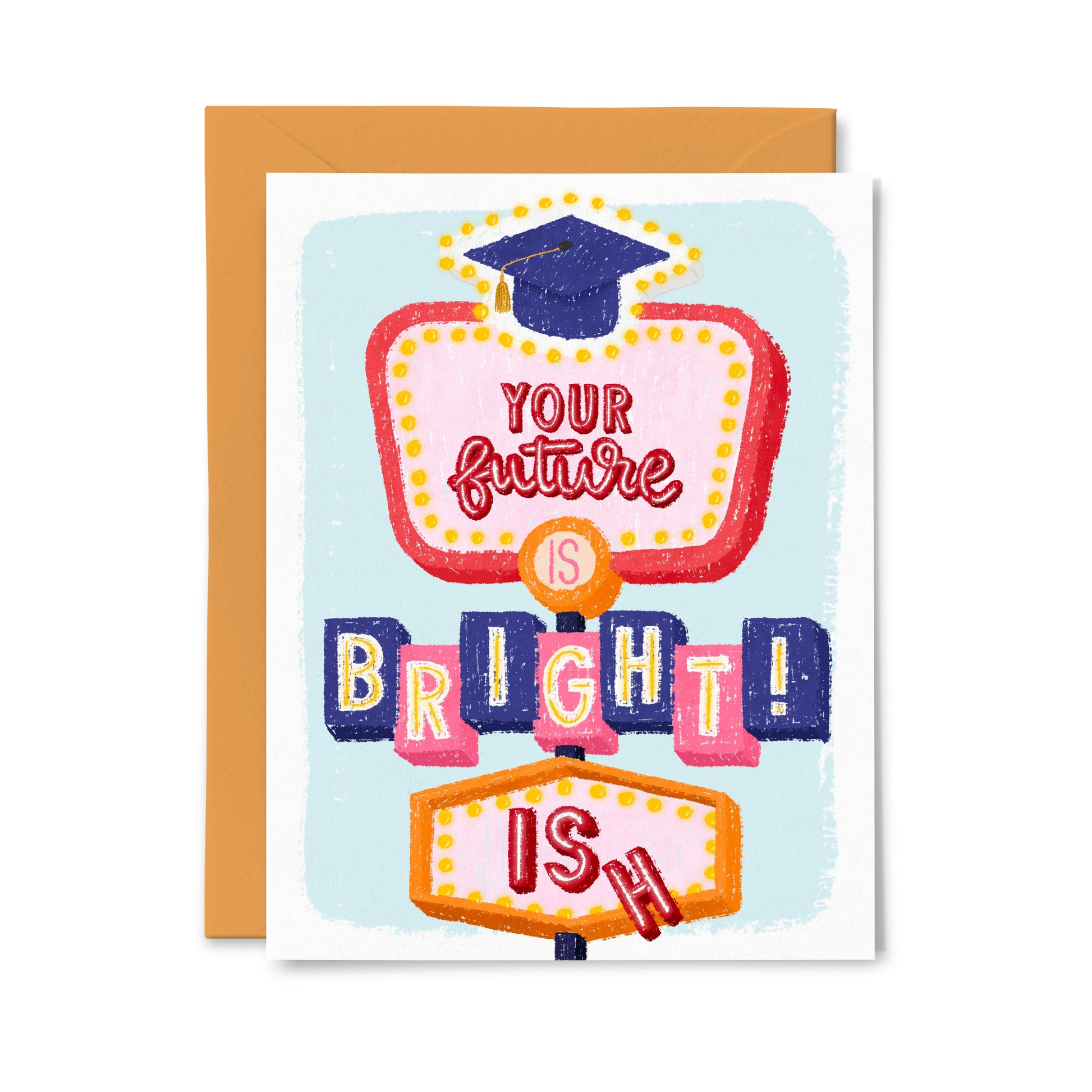 Your Future is Bright-ish Greeting Card