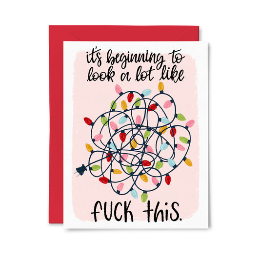 Fuck This Holiday Lights Greeting Card