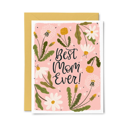 Best Mom Ever Greeting Card