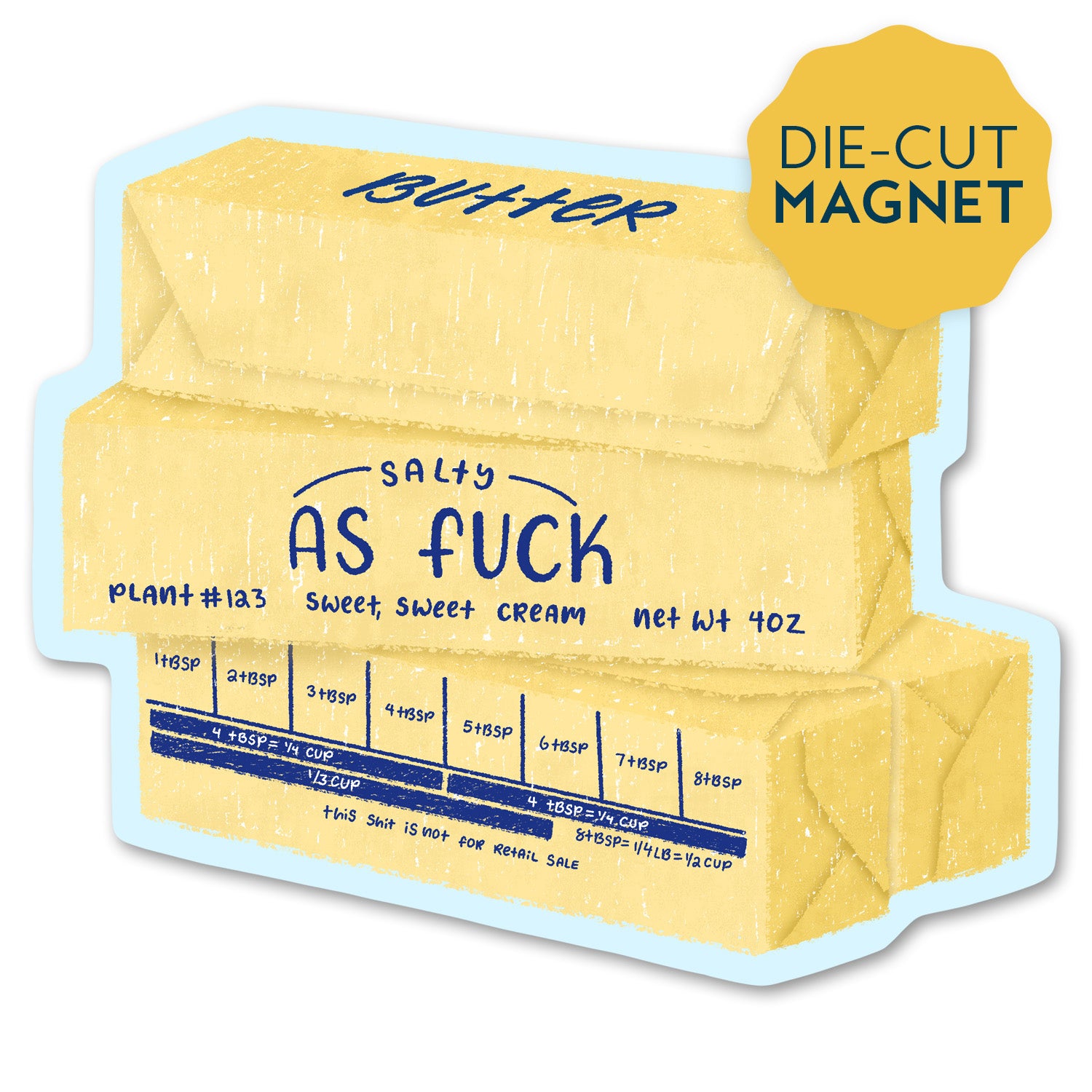 Salty As Fuck Butter Magent