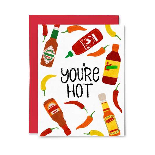 You're Hot Greeting Card