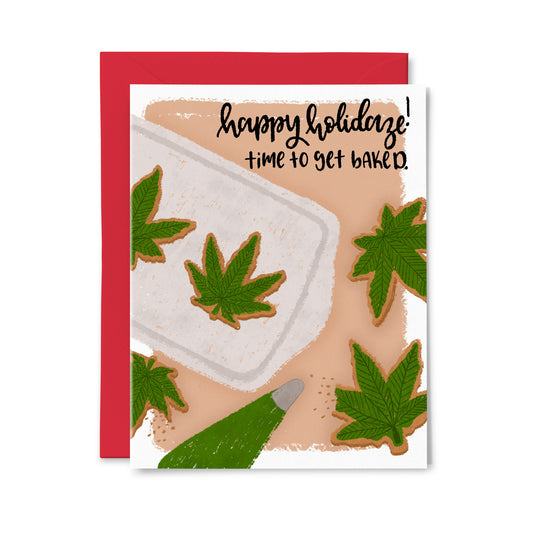 Happy Holidaze Weed Greeting Card