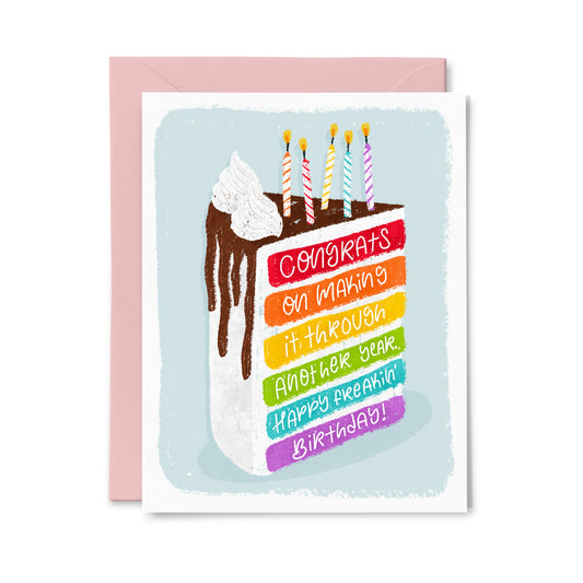Making it Through Another Year Greeting Card
