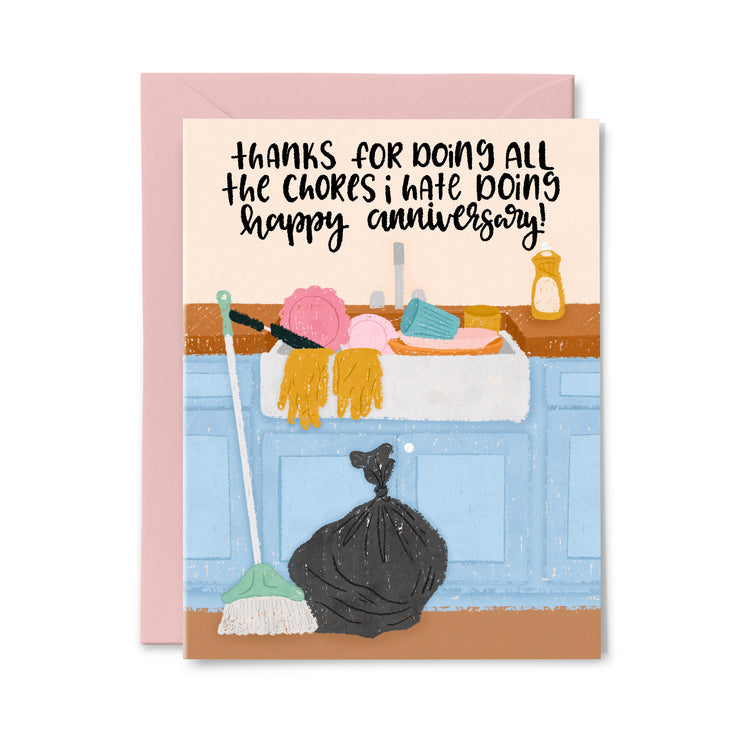 Chores I Hate Doing Anniversary Greeting Card