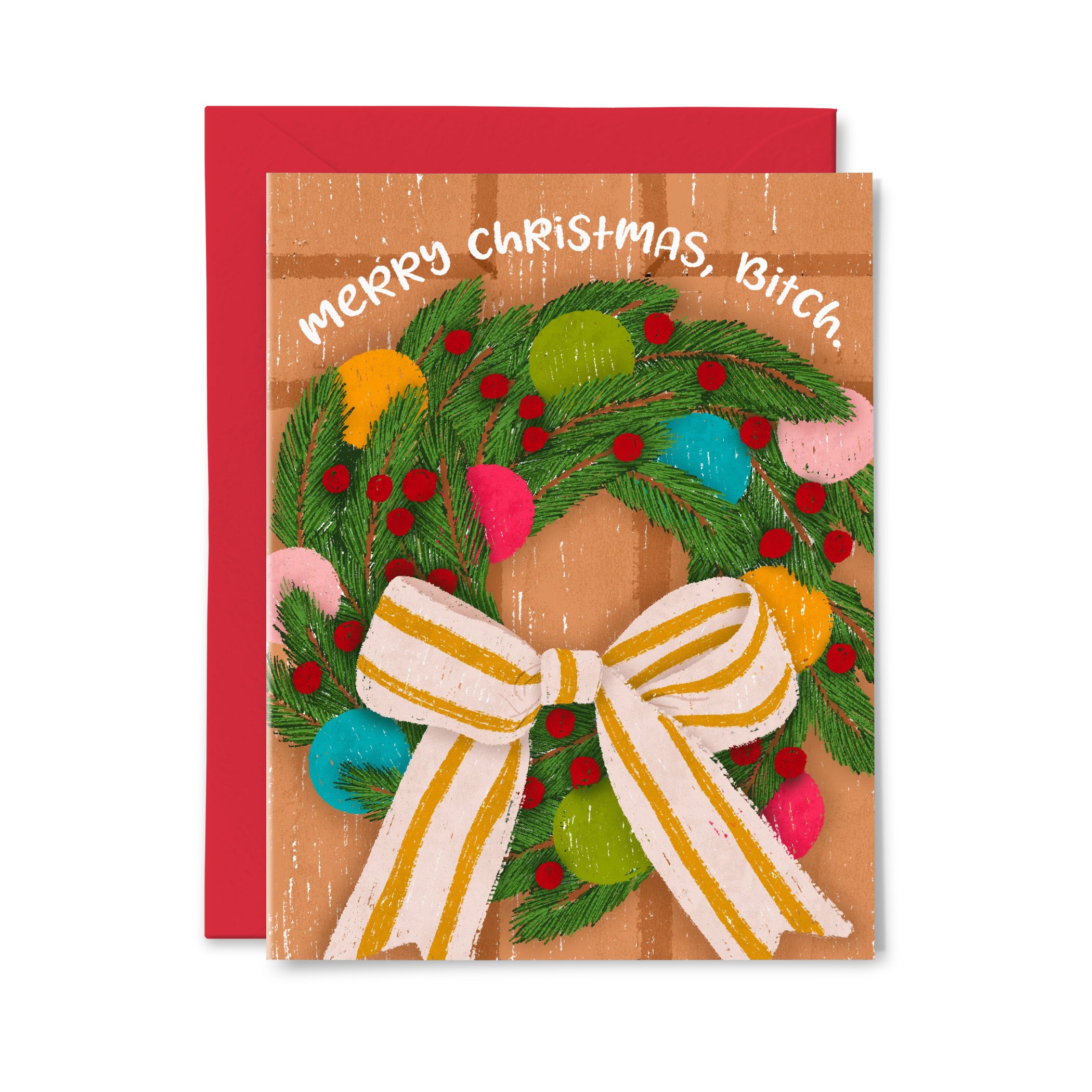 Merry Christmas Bitch Greeting Card