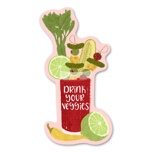 Drink Your Veggies Bloody Mary Sticker