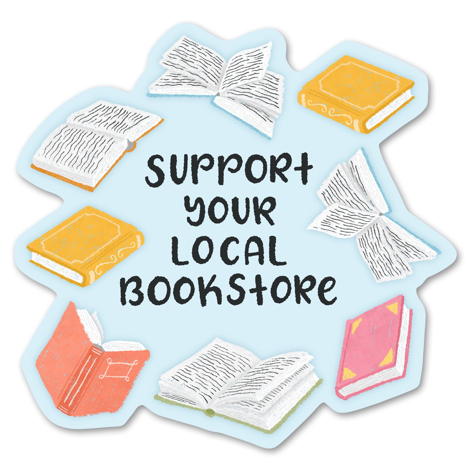 Support Your Local Bookstore Sticker