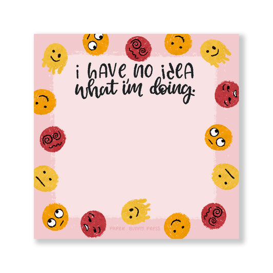 No Idea What I'm Doing Sticky Pad