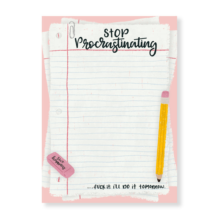 Stop Procrastinating Notepad