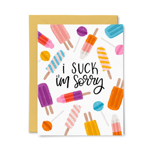 I Suck, I'm Sorry Greeting Card
