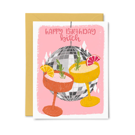 Happy Birthday Bitch Greeting Card
