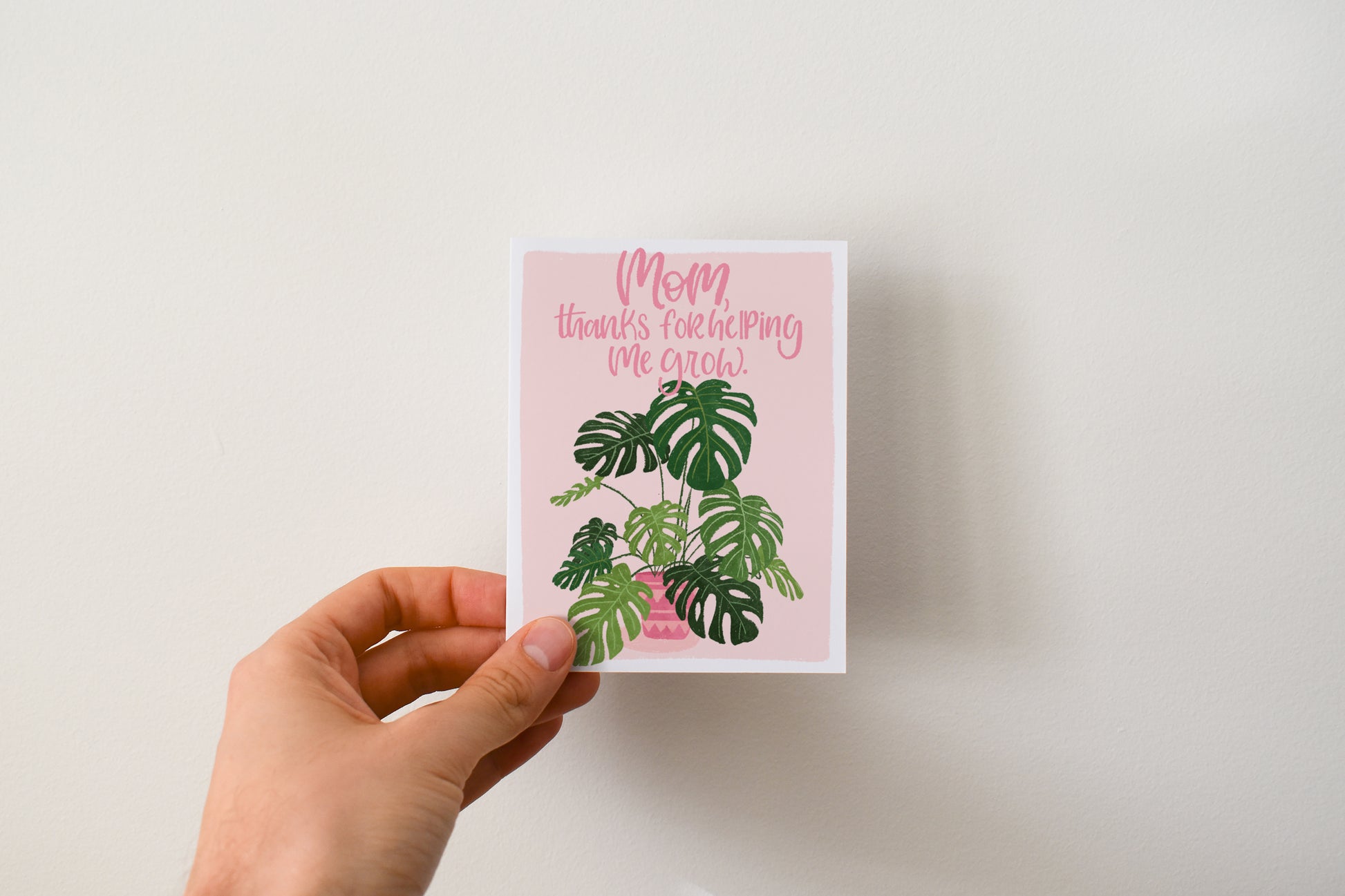 Thanks For Helping me Grow Mom Greeting Card