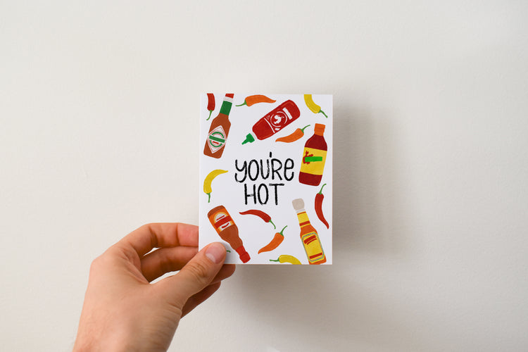 You're Hot Greeting Card