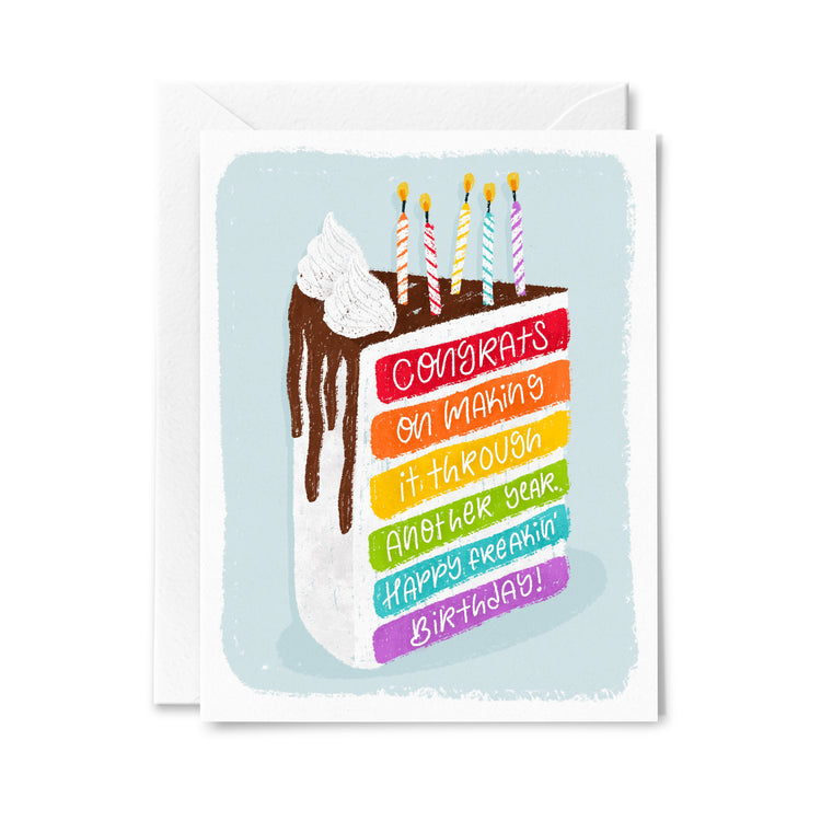 Making it Through Another Year Greeting Card