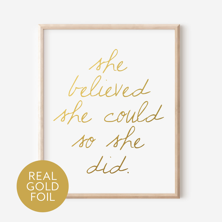 She Believed Gold Foil Print