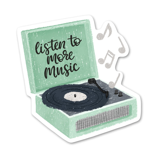 Listen to More Music Record Player Sticker