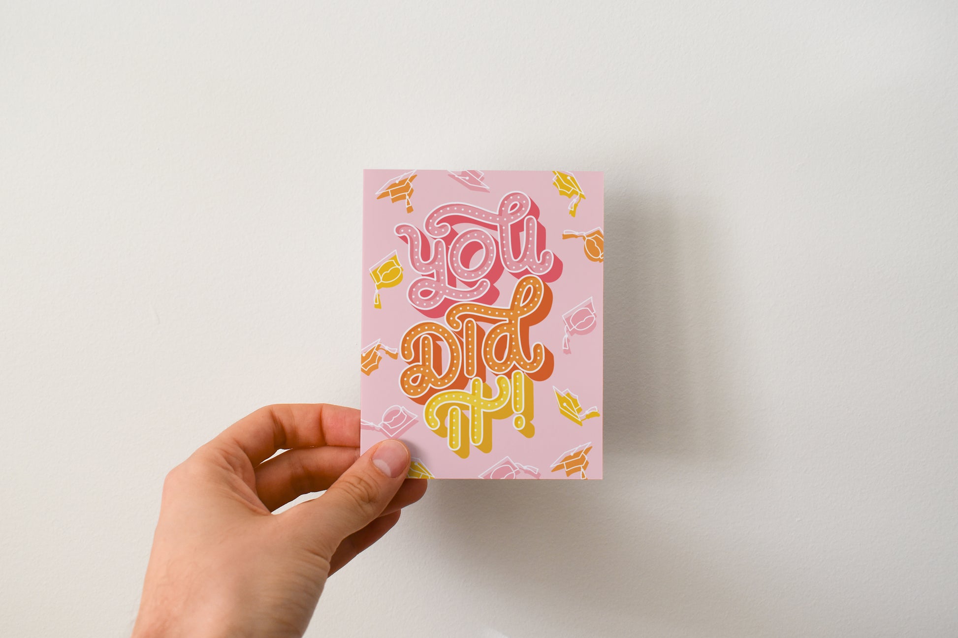 You Did It Graduation Greeting Card