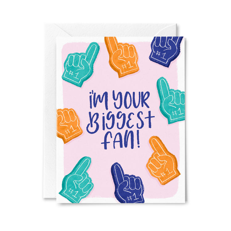 Biggest Fan Greeting Card