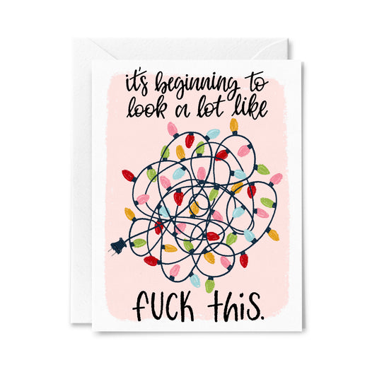 Fuck This Holiday Lights Greeting Card