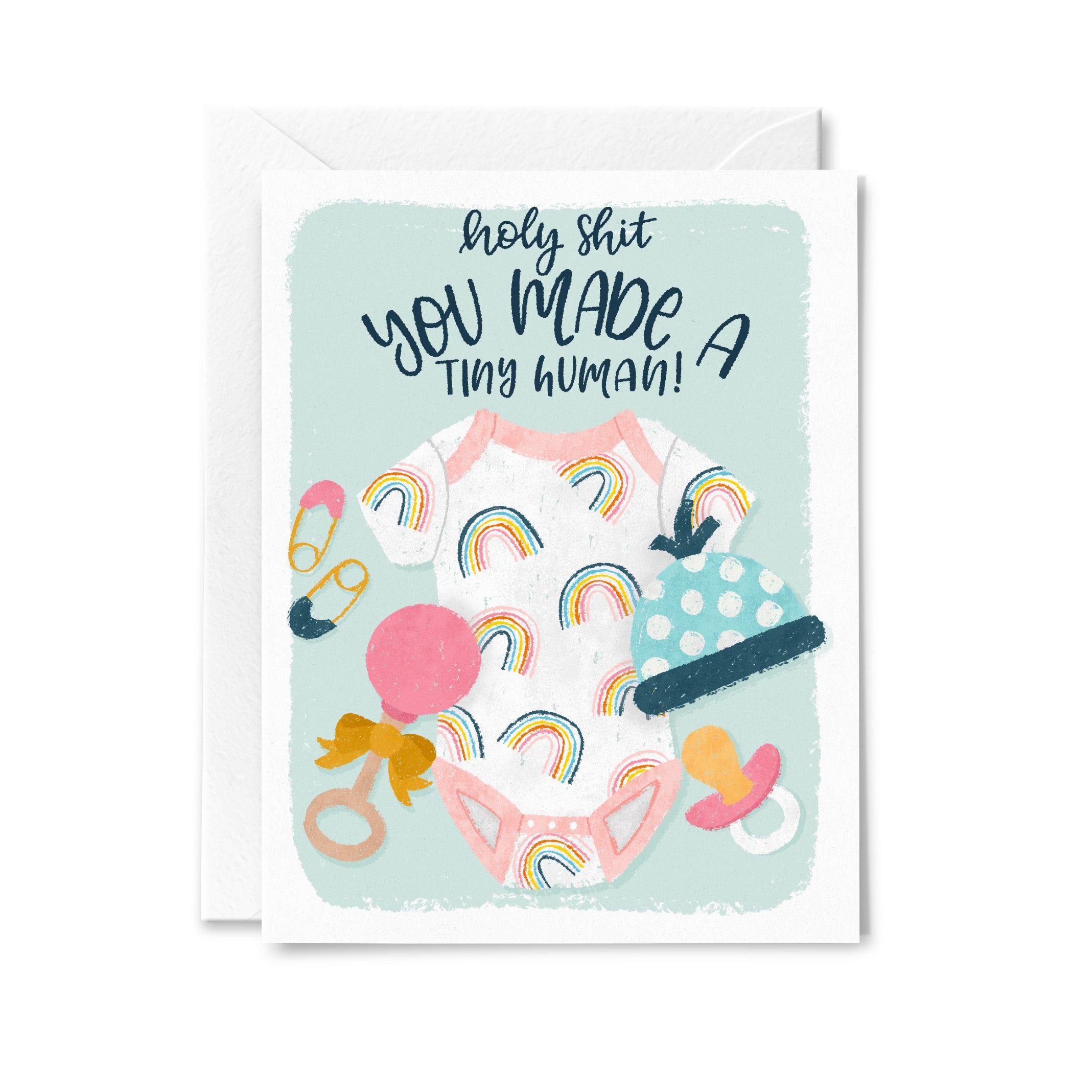 You Made a Tiny Human Greeting Card