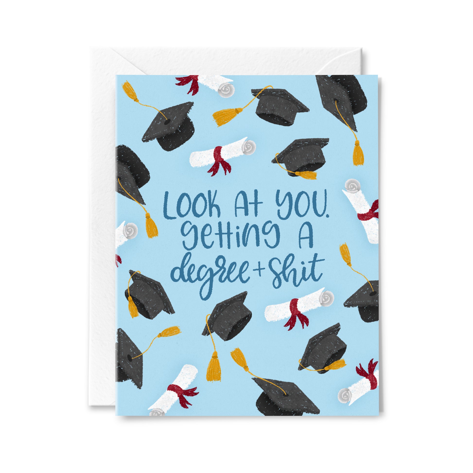 Degree + Shit Greeting Card